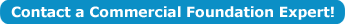 contact a commercial foundation expert in Connecticut and New York